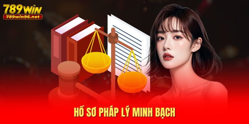 Hồ sơ pháp lý minh bạch